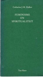 Feminisme en spiritualiteit 9789025943387, Boeken, Verzenden, Gelezen, Catharina J. M. Halkes