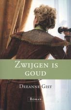 Zwijgen is goud 9789029724616 Deeanne Gist, Verzenden, Deeanne Gist