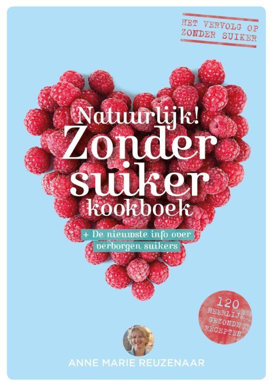 Natuurlijk! Zonder suiker kookboek 9789021559179, Boeken, Kookboeken, Gelezen, Verzenden