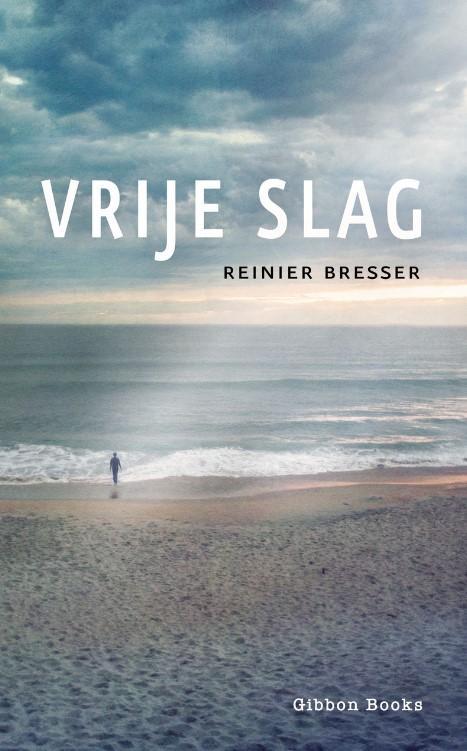 Vrije slag 9789064461804 Reinier Bresser, Boeken, Romans, Zo goed als nieuw, Verzenden