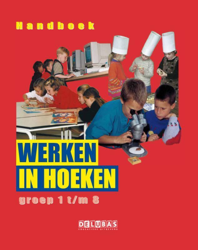 Handboek werken in hoeken 9789053000571 T. Kremer, Boeken, Studieboeken en Cursussen, Gelezen, Verzenden