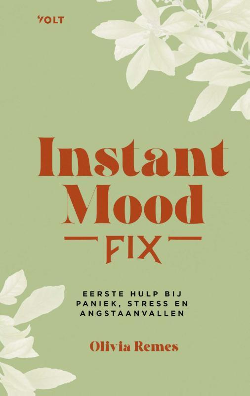 Instant mood fix 9789021462837 Olivia Remes, Boeken, Gezondheid, Dieet en Voeding, Zo goed als nieuw, Verzenden