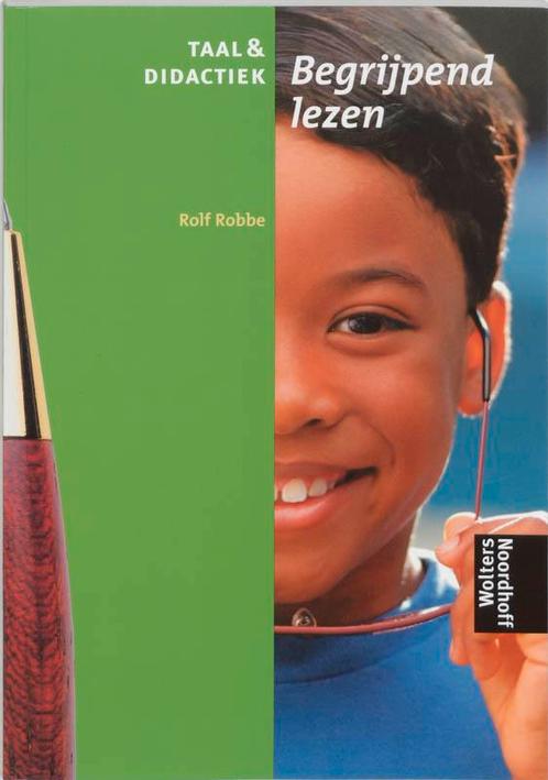 Begrijpend lezen / Taal & didactiek 9789001757731 Rolf Robbe, Boeken, Schoolboeken, Zo goed als nieuw, Verzenden