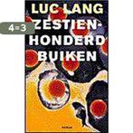 Zestienhonderd Buiken 9789029527996 Luc Lang, Verzenden, Gelezen, Luc Lang