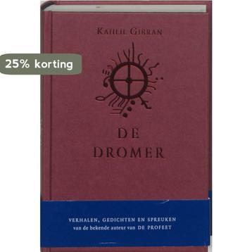 De dromer 9789025956622 Kahlil Gibran, Verzenden, Kahlil Gibran