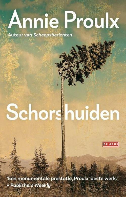 Schorshuiden (9789044536805, E. Annie Proulx), Boeken, Romans, Nieuw, Verzenden