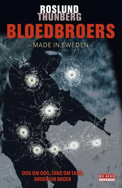 Made in Sweden 2 -   Bloedbroers 9789044534030, Livres, Thrillers, Envoi