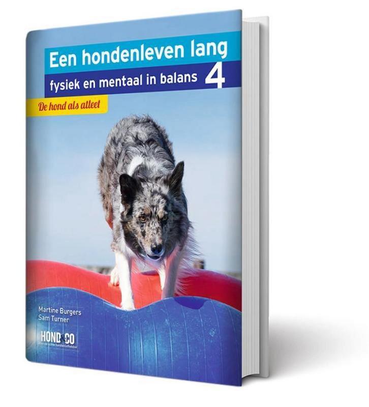 De hond als atleet / Een hondenleven lang fysiek en mentaal, Livres, Loisirs & Temps libre, Envoi