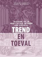 Trend en toeval 9789462700512, Boeken, Verzenden, Zo goed als nieuw