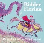 Ridder Florian / Ridder Florian 9789025740849, Boeken, Kinderboeken | Kleuters, Verzenden, Gelezen, Marjet Huiberts