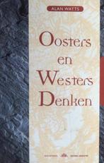 Oosters en westers denken / Bibliotheek Oosterse Gedachten /, Boeken, Verzenden, Gelezen, Alan W. Watts