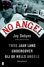 No Angel 9789022555965 Jay Dobyns, Verzenden, Gelezen, Jay Dobyns