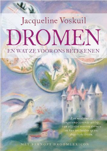 Dromen en wat ze voor ons betekenen 9789063786038 J. Voskuil, Boeken, Esoterie en Spiritualiteit, Zo goed als nieuw, Verzenden