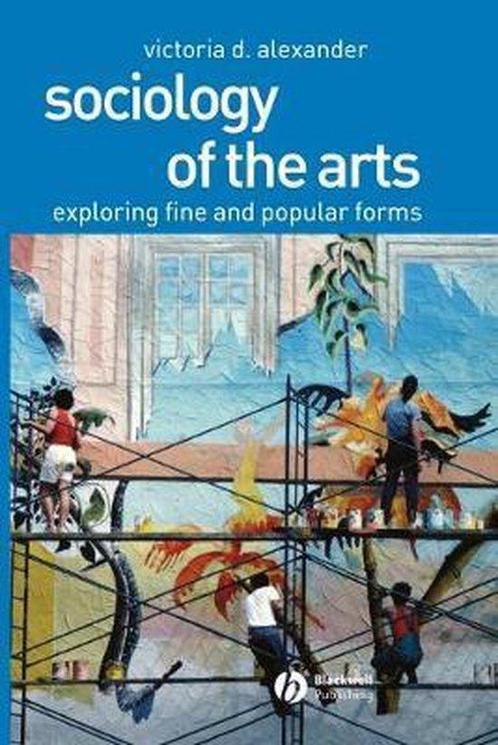 Sociology of the Arts 9780631230403, Livres, Livres Autre, Envoi