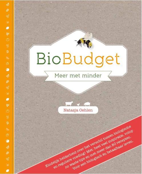 Biobudget 9789081764841 Natasja Oehlen, Boeken, Kookboeken, Gelezen, Verzenden