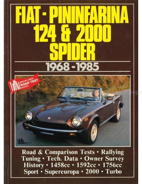 FIAT - PININFARINA 124 & 2000 SPIDER 1968-1985, Livres, Autos | Livres