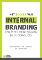 Het succes van internal branding - Ellen Leenhouts, Linda Ru, Boeken, Verzenden, Nieuw