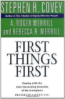 First Things First  Covey, Stephen R  Book, Livres, Livres Autre, Envoi