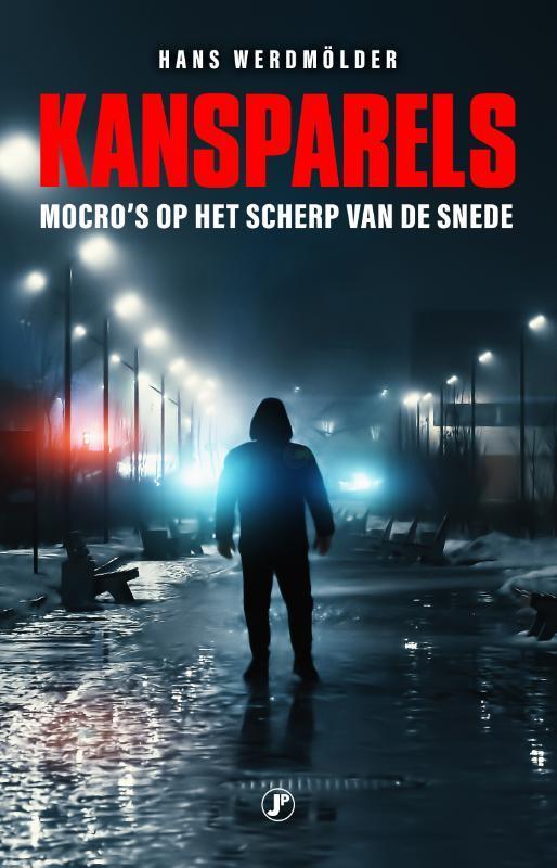 Kansparels / True Crime 9789089759542 Hans Werdmölder, Boeken, Thrillers