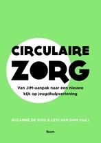 Circulaire zorg 9789024402403, Suzanne de Ruig, Levi van Dam, Verzenden