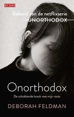 Onorthodox 9789044542271 Deborah Feldman, Boeken, Verzenden, Zo goed als nieuw, Deborah Feldman