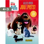 The secret life of Pets 9789047803928, Verzenden, Zo goed als nieuw