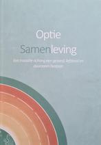 Optie Samenleving 9789090331591, Livres, Philosophie, Erik Lathouwers, Verzenden