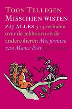 Misschien wisten zij alles 9789045100012 Toon Tellegen, Boeken, Verzenden, Zo goed als nieuw, Toon Tellegen