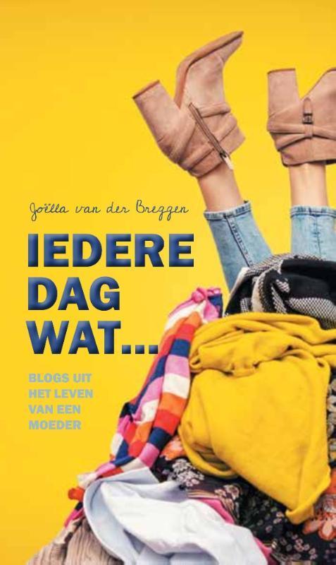 Iedere dag wat... 9789464032109 Joëlla van der Breggen, Livres, Loisirs & Temps libre, Envoi