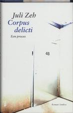 Corpus delicti 9789041415141 Juli Zeh, Verzenden, Gelezen, Juli Zeh