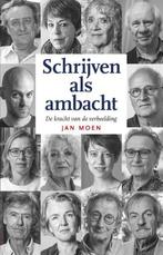 Schrijven als ambacht 9789460001123 Jan Moen, Verzenden, Gelezen, Jan Moen