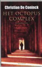 Het octopuscomplex 9789089240095, Boeken, Verzenden, Gelezen, Christian De Coninck