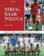 Terug naar Toluca 9789080967663 F. Colin, Verzenden, F. Colin