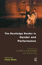 Routledge Reader In Gender And Performance 9780415165839, L. Goodman, Zo goed als nieuw, Verzenden