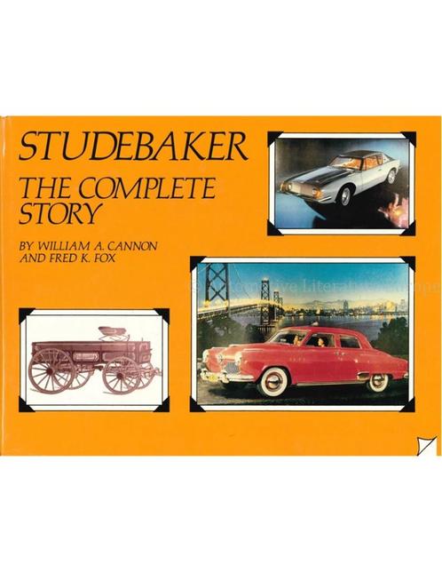STUDEBAKER, THE COMPLETE HISTORY, Boeken, Auto's | Boeken