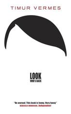 Look Whos Back 9781782067832 Timur Vermes, Verzenden, Timur Vermes