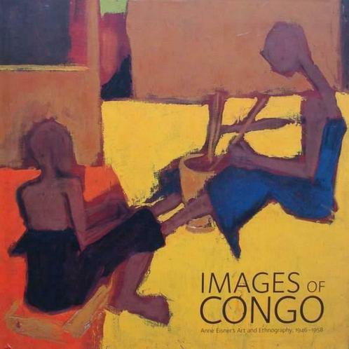 Boek :: Images Of Congo - Anne Eisner's Art and Ethnography, Antiquités & Art, Art | Art non-occidental, Envoi