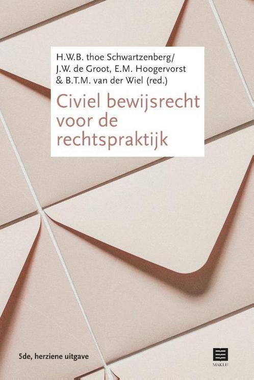 Civiel bewijsrecht voor de rechtspraktijk 9789046610657, Boeken, Wetenschap, Gelezen, Verzenden