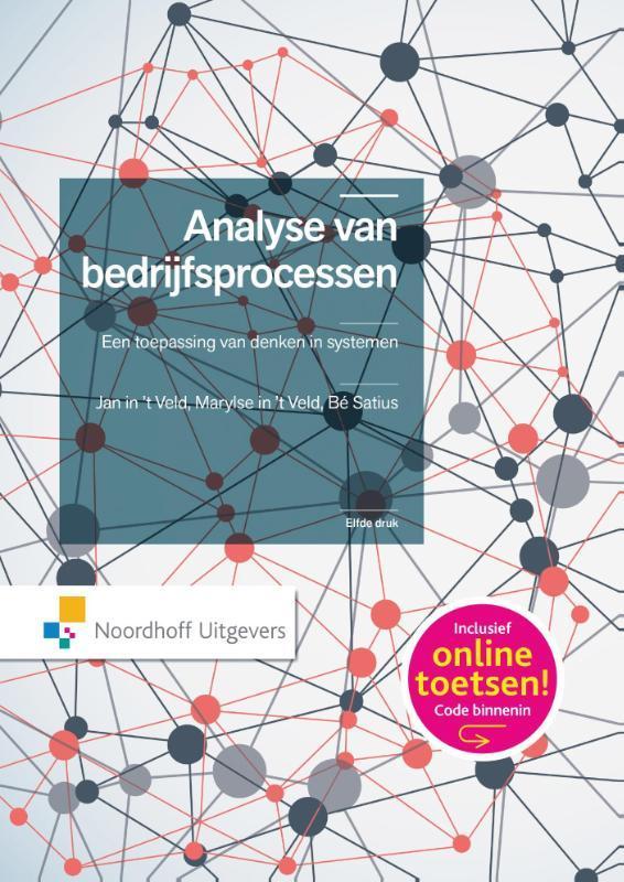 Analyse van bedrijfsprocessen 9789001850890 Bé Slatius, Boeken, Schoolboeken, Zo goed als nieuw, Verzenden