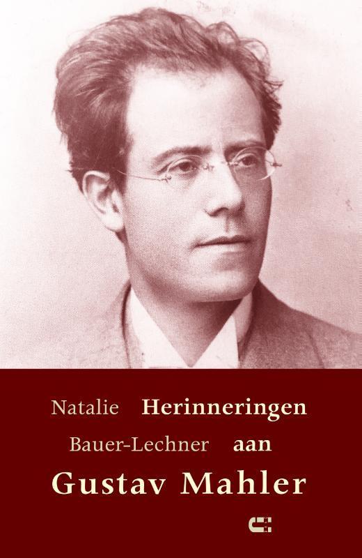Herinneringen aan Gustav Mahler 9789086841684, Boeken, Muziek, Zo goed als nieuw, Verzenden
