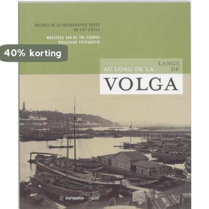 Au long de la Volga - Langs de Volga 9789061536215, Boeken, Geschiedenis | Wereld, Gelezen, Verzenden