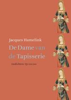 De Dame Van De Tapisserie 9789021433363, Jacques Hamelink, Verzenden