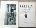 Demetrios Philios - Elevsis Her Mysteries, Ruins, and