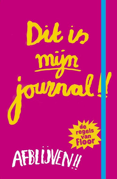 De regels van Floor - Dit is mijn journal! - De regels van F, Antiek en Kunst, Antiek | Boeken en Manuscripten, Verzenden
