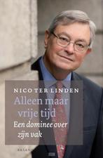 Alleen maar vrije tijd 9789460032387 Nico Linden, Boeken, Verzenden, Gelezen, Nico Linden