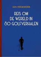 Reis om de wereld in 80 golfverhalen 9789083077833, Livres, Livres de sport, Jan Heemskerk, Verzenden