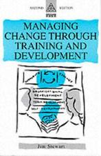 Managing change through training and development by Jim, Boeken, Verzenden, Gelezen