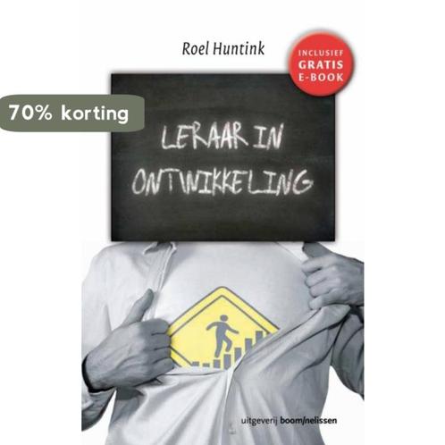 Leraar in ontwikkeling 9789024400997 Roel Huntink, Boeken, Studieboeken en Cursussen, Zo goed als nieuw, Verzenden