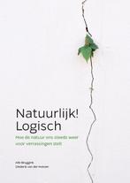 Natuurlijk! Logisch 9789082276039 Alle Bruggink, Boeken, Verzenden, Zo goed als nieuw, Alle Bruggink