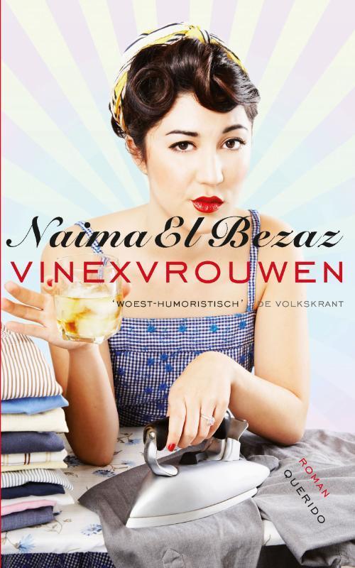Vinexvrouwen 9789021440323 Naima El Bezaz, Boeken, Romans, Gelezen, Verzenden
